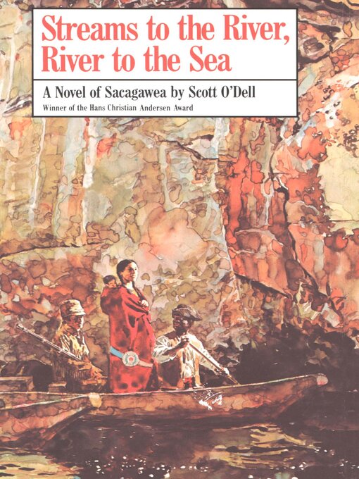 Title details for Streams to the River, River to the Sea by Scott O'Dell - Available